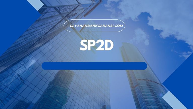 Jasa Penerbitan SP2D Di Sekitar